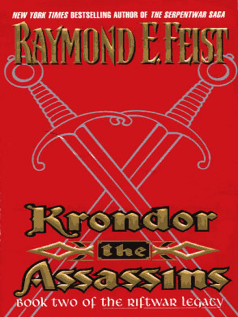 Book Krondor the Assassins: Book Two Of The Riftwar Legacy free