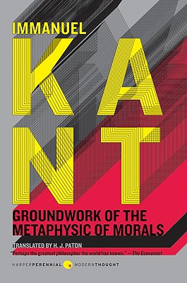 Book Groundwork of the Metaphysic of Morals (Harper Perennial Modern Thought) free