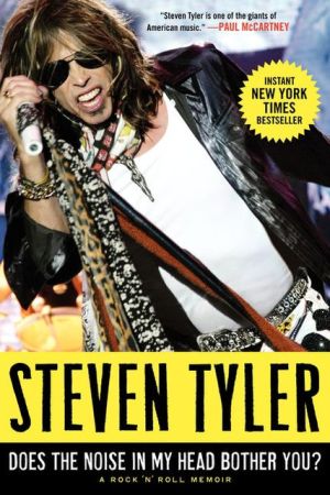 Book Does the Noise in My Head Bother You?: A Rock 'n' Roll Memoir free