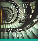 Book Dying for Mercy CD (Key News Thrillers) free