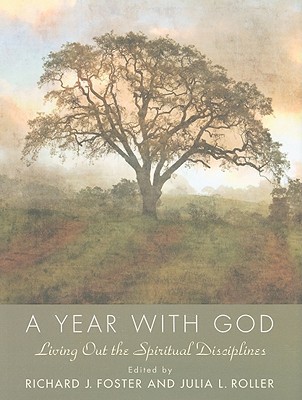 Book A Year with God: Living Out the Spiritual Disciplines free