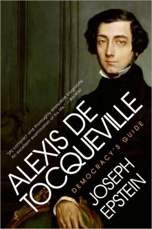 Book Alexis De Tocqueville: Democracy's Guide (Eminent Lives) free