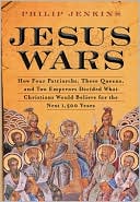 Book Jesus Wars: How Four Patriarchs, Three Queens, and Two Emperors Decided What Christians Would Believe for the Next 1,500 years free