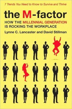Book The M-Factor: How the Millennial Generation Is Rocking the Workplace free