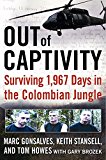 Book OUT of CAPTIVITY: Surviving 1,967 Days in the Colombian Jungle free