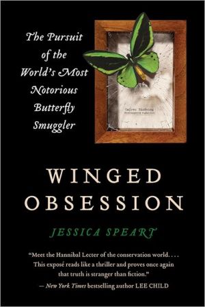 Book Winged Obsession: The Pursuit of the World's Most Notorious Butterfly Smuggler free