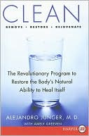 Book Clean: The Revolutionary Program to Restore the Body's Natural Ability to Heal Itself free