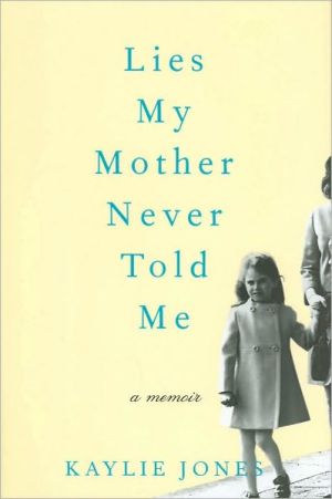 Book Lies My Mother Never Told Me: A Memoir free