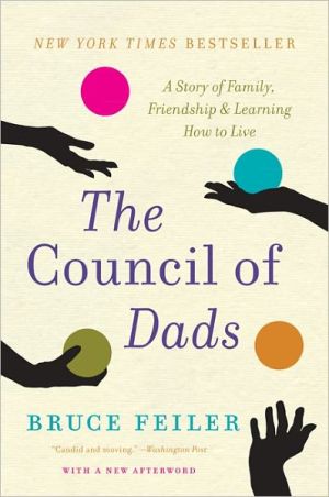Book The Council of Dads: A Story of Family, Friendship & Learning How to Live free