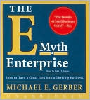 Book The E-Myth Enterprise CD: How to Turn A Great Idea Into a Thriving Business free