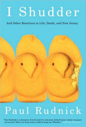 Book I Shudder: And Other Reactions to Life, Death, and New Jersey free