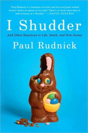 Book I Shudder: And Other Reactions to Life, Death, and New Jersey free