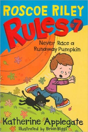 Book Roscoe Riley Rules #7: Never Race a Runaway Pumpkin free