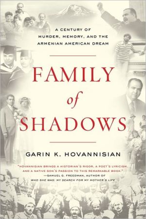 Book Family of Shadows: A Century of Murder, Memory, and the Armenian American Dream free