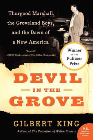 Book Devil in the Grove: Thurgood Marshall, the Groveland Boys, and the Dawn of a New America free
