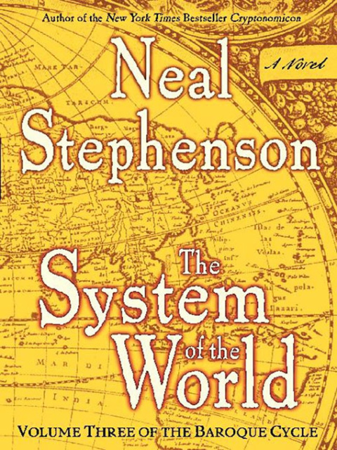Book The System of the World: Volume Three of the Baroque Cycle free