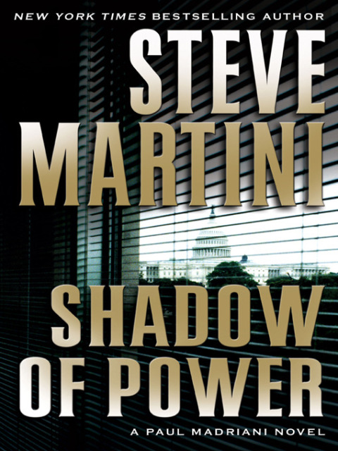 Book Shadow of Power: A Paul Madriani Novel (Paul Madriani Novels Book 9) free