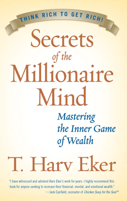 Book Secrets of the Millionaire Mind: Mastering the Inner Game of Wealth free