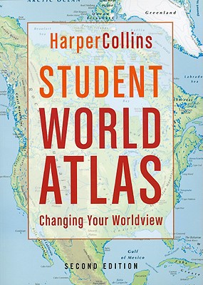 Book HarperCollins Student World Atlas, 2nd Edition: Changing Your Worldview free