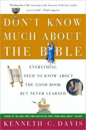 Book Don't Know Much About the Bible: Everything You Need to Know About the Good Book but Never Learned (Don't Know Much About Series) free
