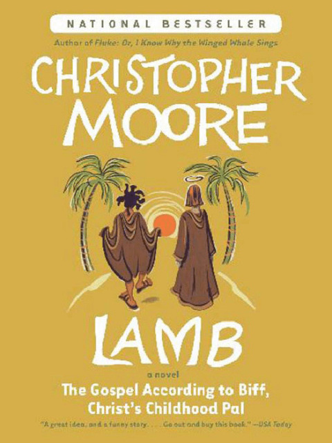 Book Lamb: The Gospel According to Biff, Christ's Childhood Pal free
