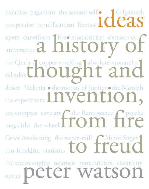 Book Ideas: A History of Thought and Invention, from Fire to Freud free