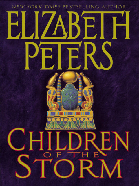 Book Children of the Storm: An Amelia Peabody Novel of Suspense free