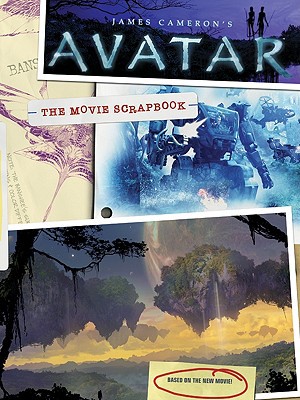 Book James Cameron's Avatar: The Movie Scrapbook free
