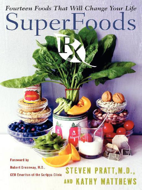 Book SuperFoods Rx: Fourteen Foods That Will Change Your Life free
