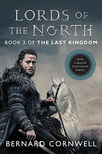 Book Lords of the North: A Novel (Saxon Tales Book 3) free