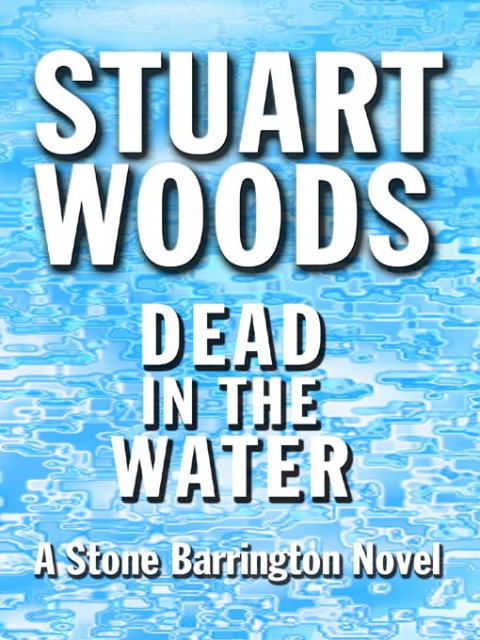 Book Dead in the Water: A Novel (Stone Barrington Book 3) free