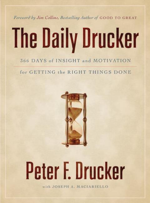 Book The Daily Drucker: 366 Days of Insight and Motivation for Getting the Right Things Done free