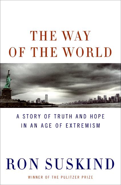 Book The Way of the World: A Story of Truth and Hope in an Age of Extremism free