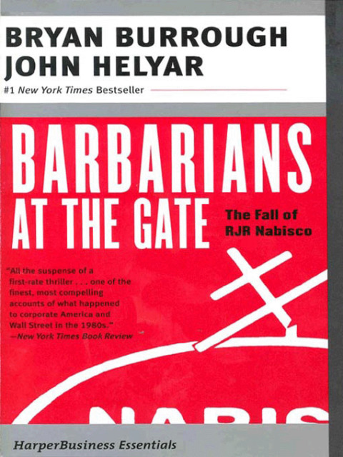 Book Barbarians at the Gate: The Fall of RJR Nabisco free