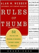 Book Rules Of Thumb: 52 Truths For Winning At Business Without Losing Your Self free