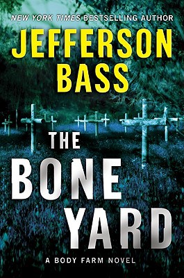 Book The Bone Yard: A Body Farm Novel free