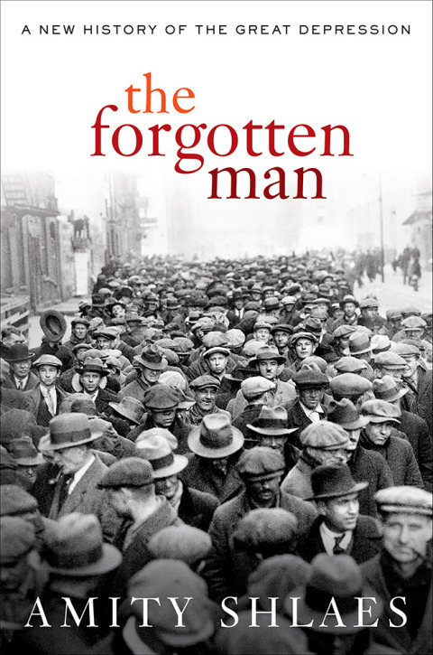 Book The Forgotten Man: A New History of the Great Depression free