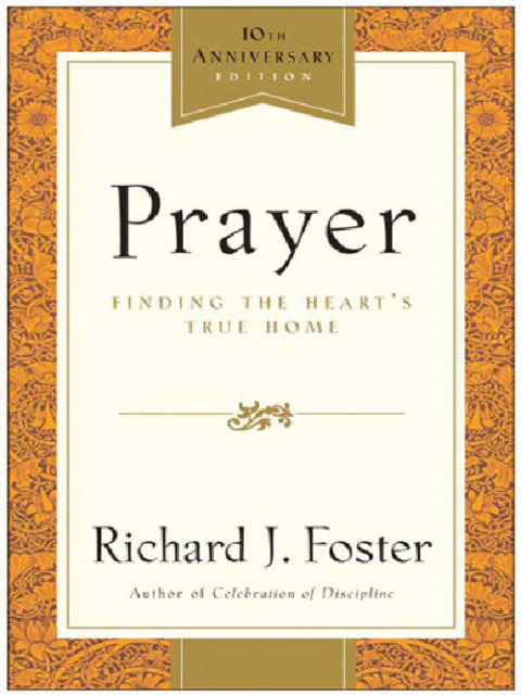Book Prayer - 10th Anniversary Edition: Finding the Heart's True Home free