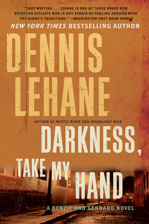 Book Darkness, Take My Hand (Patrick Kenzie and Angela Gennaro Book 2) free