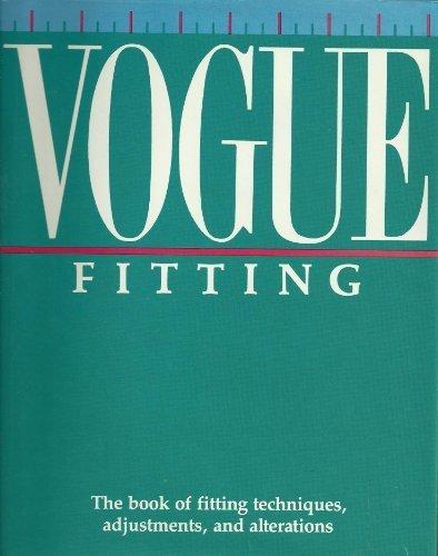 Book Vogue Fitting: The Book of Fitting Techniques, Adjustments, and Alterations free