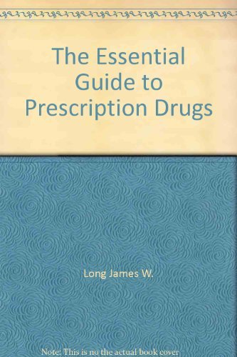 Book The Essential Guide To Prescription Drugs free