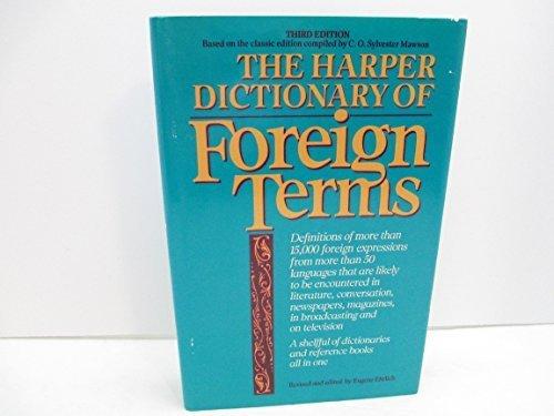 Book The Harper Dictionary of Foreign Terms (Based on the original edition by C.O. Sylvester Mawson) free