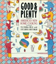 Book Good and Plenty: America's New Home Cooking free
