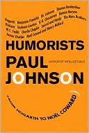 Book Humorists: From Hogarth to Noel Coward free