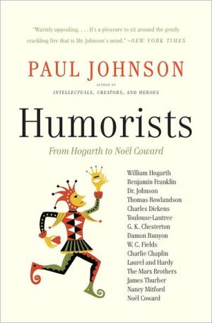 Book Humorists: From Hogarth to Noel Coward free