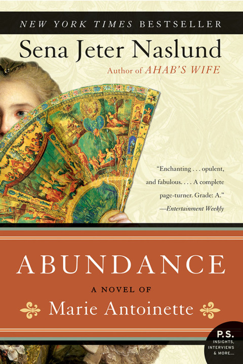 Book Abundance: A Novel of Marie Antoinette (P.S.) free
