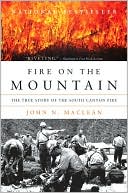 Book Fire on the Mountain: The True Story of the South Canyon Fire free