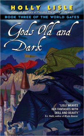 Book Gods Old and Dark: Book Three of The World Gates (World Gates Series 3) free