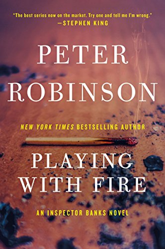 Book Playing with Fire: A Novel of Suspense (Inspector Banks series Book 14) free