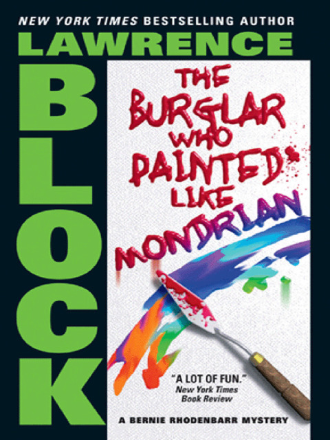 Book The Burglar Who Painted Like Mondrian (Bernie Rhodenbarr Series Book 5) free
